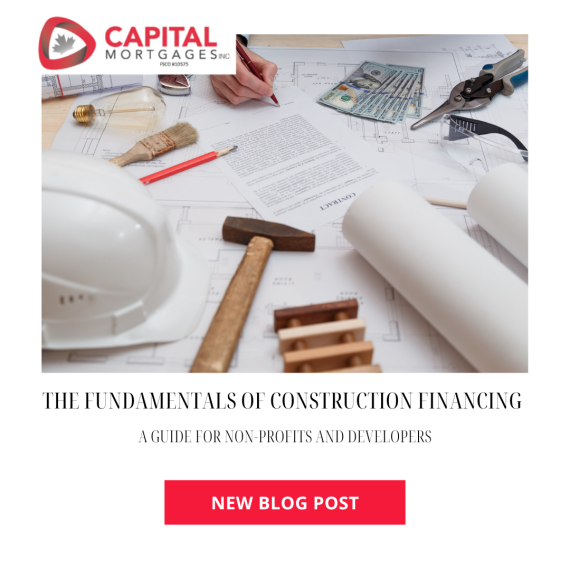 The Fundamentals of Construction Financing: A Guide