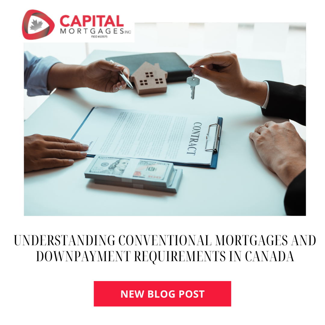 Conventional Mortgages and Downpayment Requirements