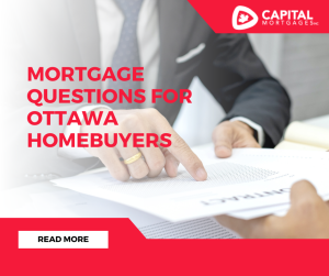 Common Mortgage Questions for Ottawa Homebuyers