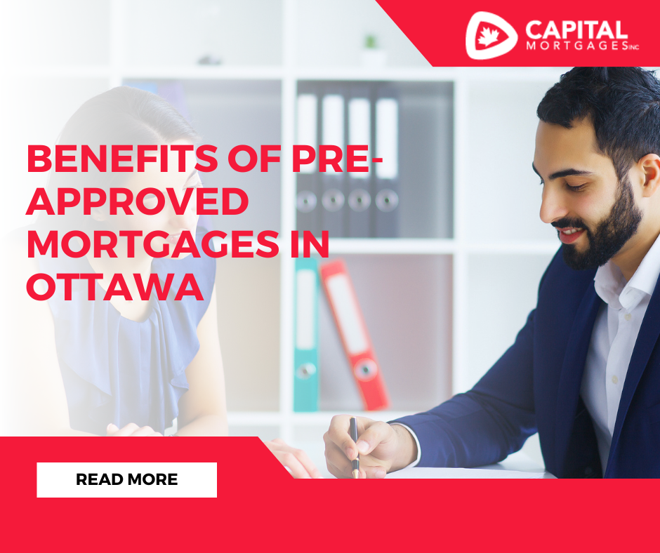 The Benefits of Pre-Approved Mortgages in Ottawa